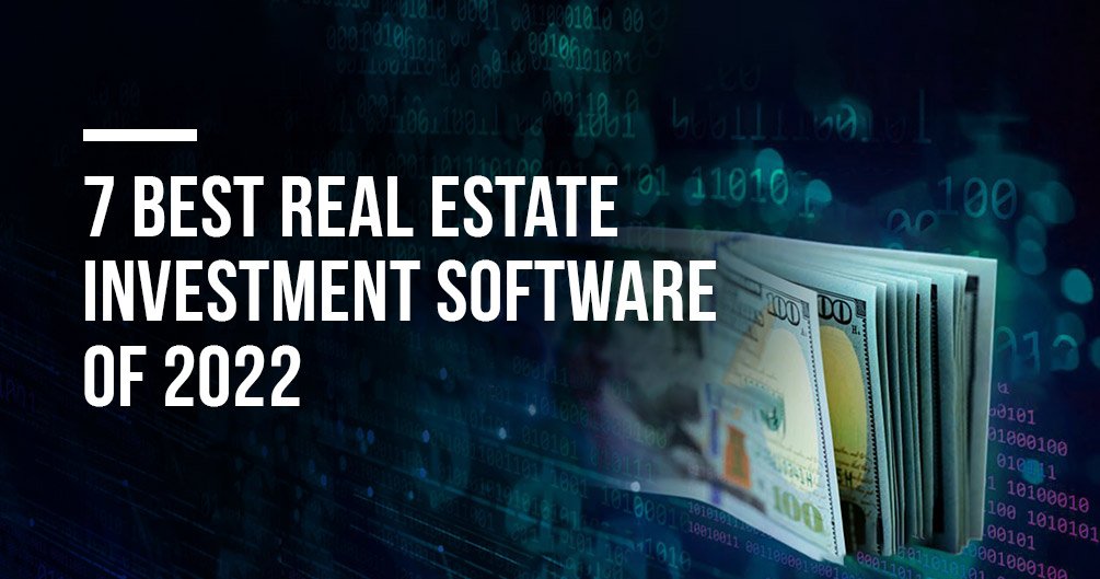 Best Real Estate Investment Software